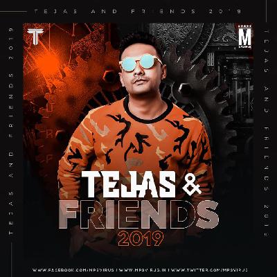 13. Yaara Teri Yaari ko (Friendship Vibe) - DJ Tejas & DJ Khyati